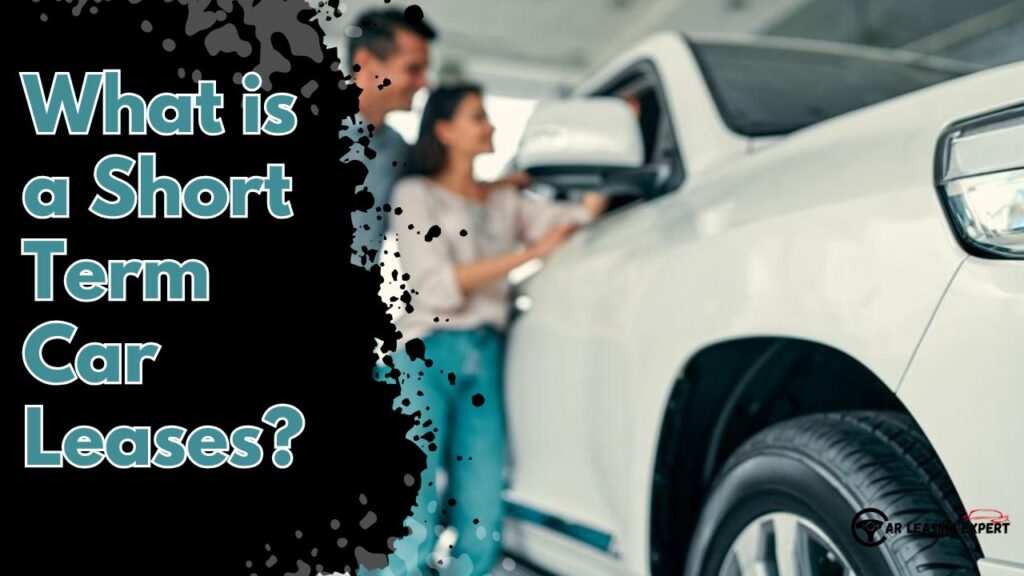 What is a Short Term Car Leases