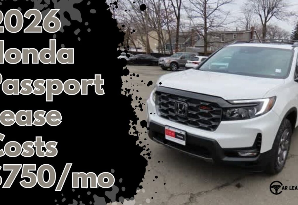 2026 Honda Passport Lease Costs $750mo