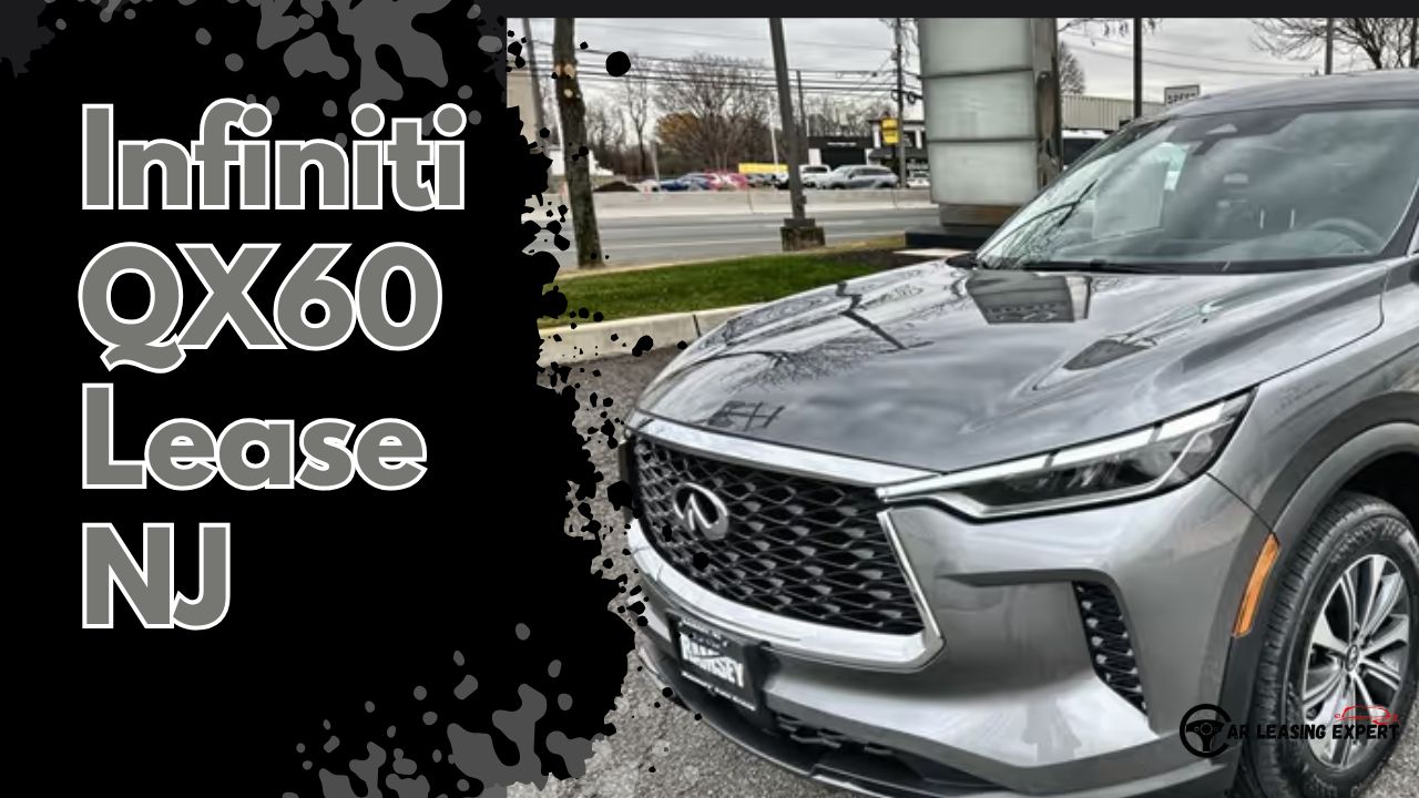 Infiniti QX60 Lease NJ