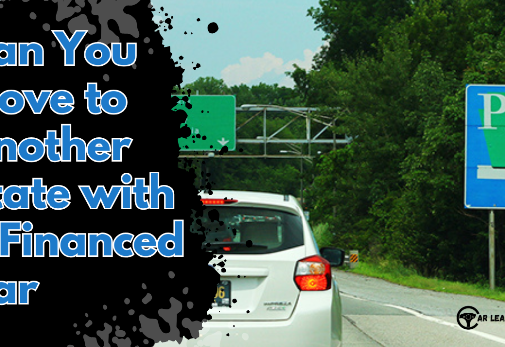 Can You Move to Another State with a Financed Car